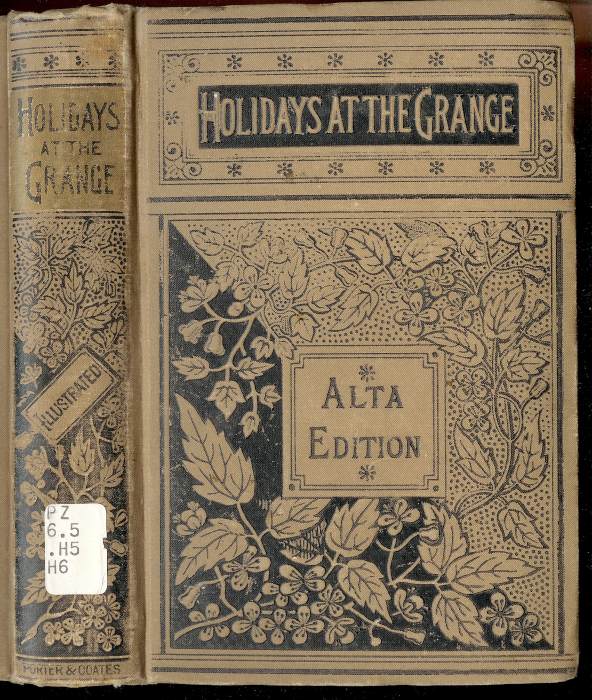 Holidays at the Grange; or, A Week's Delight
Games and Stories for Parlor and Fireside