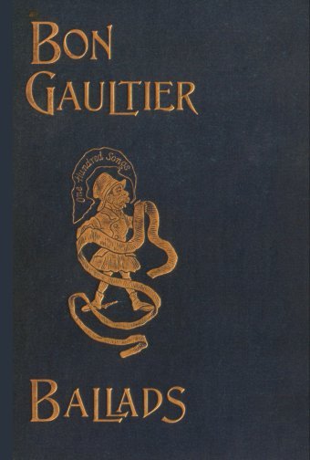 Baladlar Kitabı, Bon Gaultier [takma ad] tarafından düzenlendi.