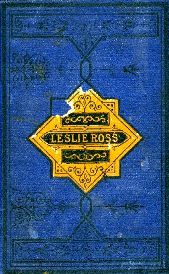 Leslie Ross; or, Fond of a Lark Leslie Ross; or, Fond of a Lark