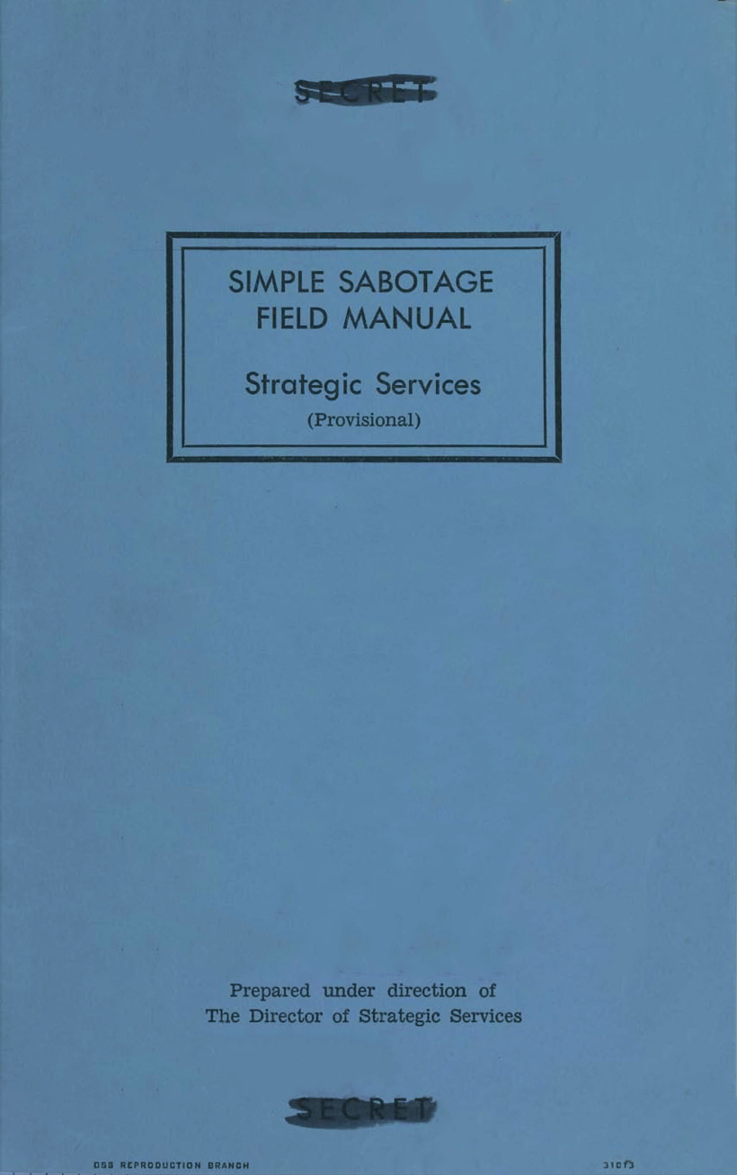 Simple Sabotage Field Manual Simple Sabotage Field Manual