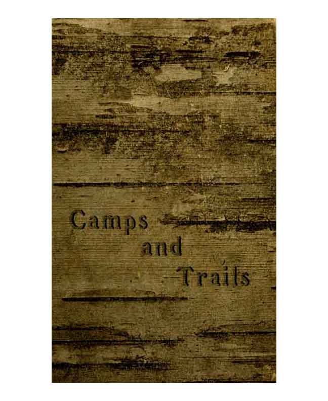 Camps and Trails Camps and Trails