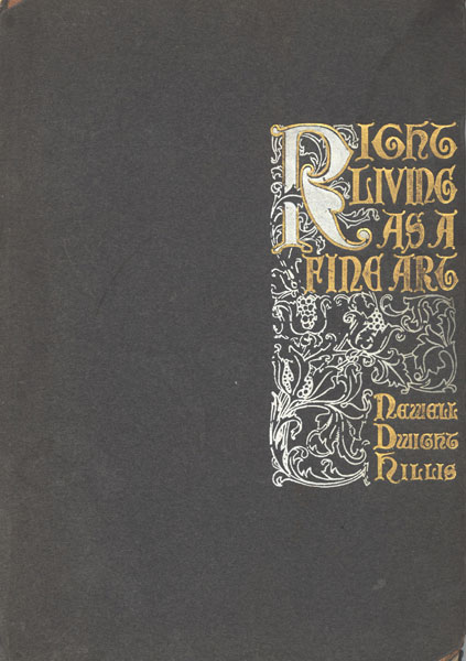 Right Living as a Fine Art10;A Study of Channing's Symphony as an Outline of the Ideal Life and Character