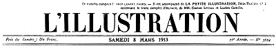 L'Illustration, No. 3654, 8 Mars 1913 L'Illustration, No. 3654, 8 Mars 1913