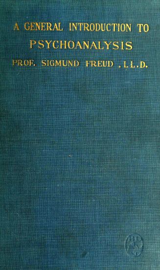A General Introduction to Psychoanalysis A General Introduction to Psychoanalysis