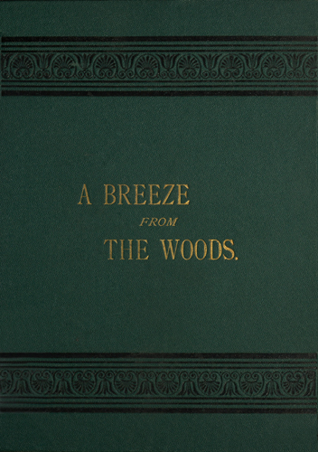 A Breeze from the Woods, 2nd Ed. A Breeze from the Woods, 2nd Ed.