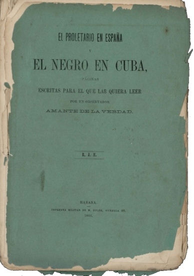 El proletario en España y el Negro en Cuba El proletario en España y el Negro en Cuba