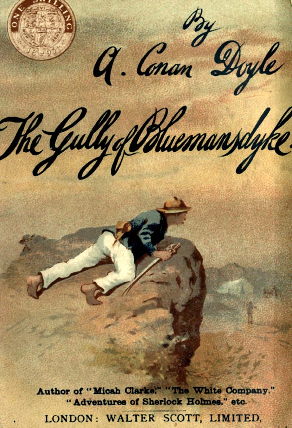 The Gully of Bluemansdyke, and Other stories The Gully of Bluemansdyke, and Other stories