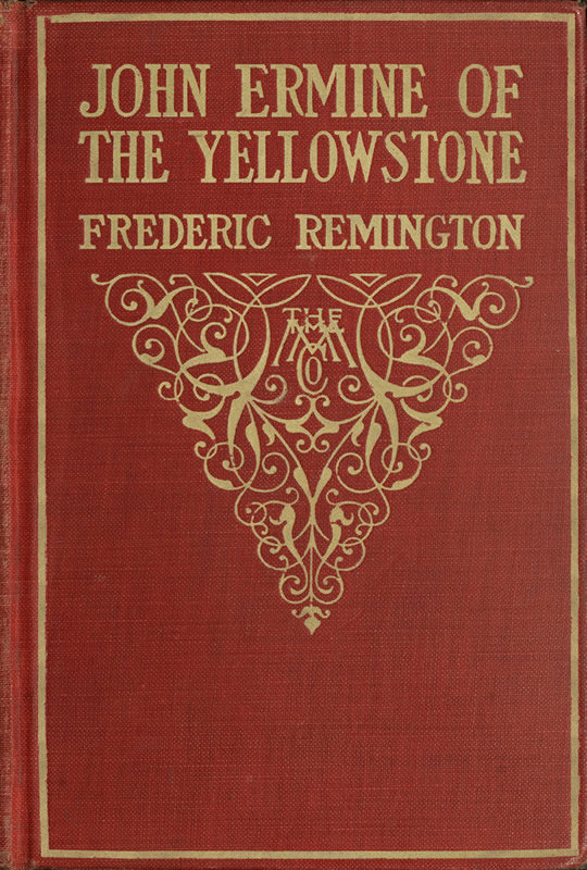 John Ermine of the Yellowstone John Ermine of the Yellowstone