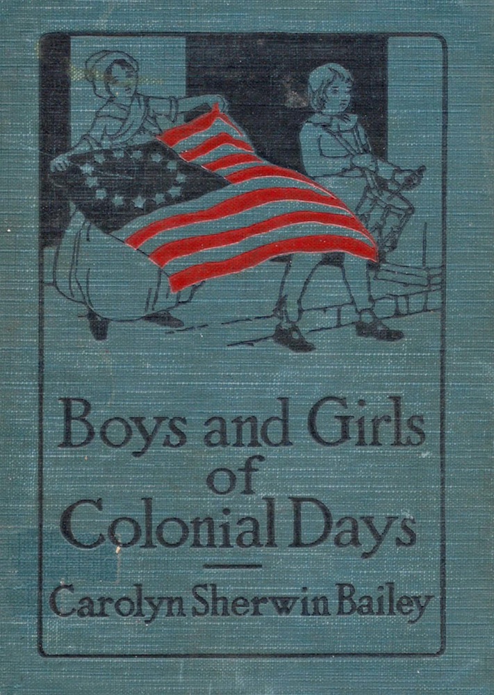 Boys and Girls of Colonial Days Boys and Girls of Colonial Days