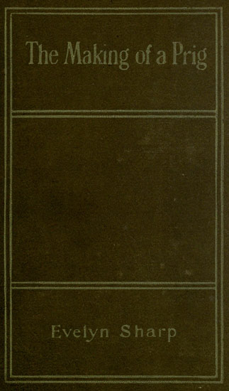 The Making of a Prig