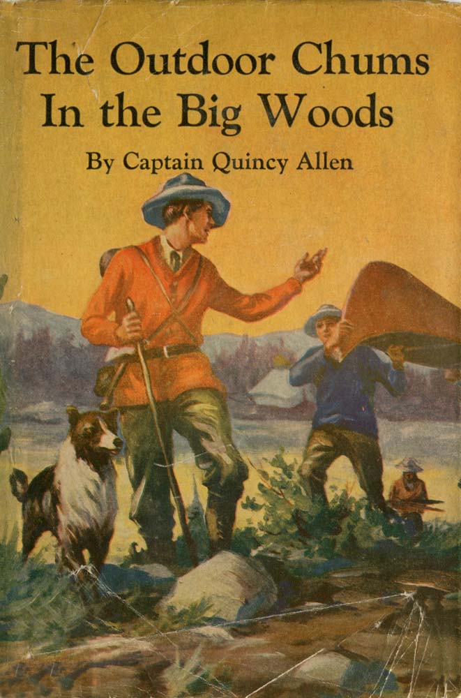 The Outdoor Chums in the Big Woods; Or, Rival Hunters of Lumber Run The Outdoor Chums in the Big Woods; Or, Rival Hunters of Lumber Run
