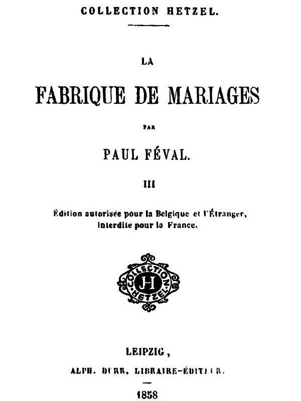La fabrique de mariages, Vol. 3 La fabrique de mariages, Vol. 3