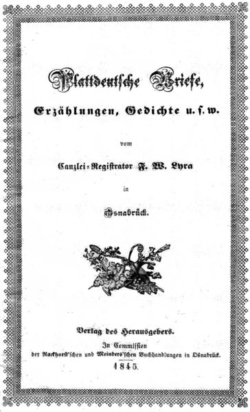 Plattdeutsche Briefe, Erzählungen und Gedichte mit besonderer Rücksicht auf Sprichwörter und eigenthümliche Redensarten des Landvolks in Westphalen Plattdeutsche Briefe, Erzählungen und Gedichte mit besonderer Rücksicht auf Sprichwörter und eigenthümliche Redensarten des Landvolks in Westphalen