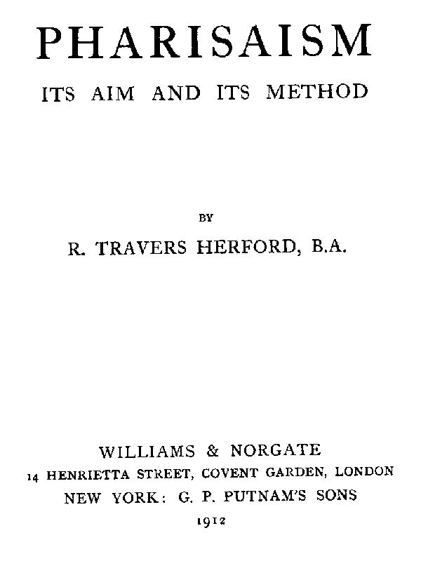 Pharisaism, Its Aim and Its Method Pharisaism, Its Aim and Its Method