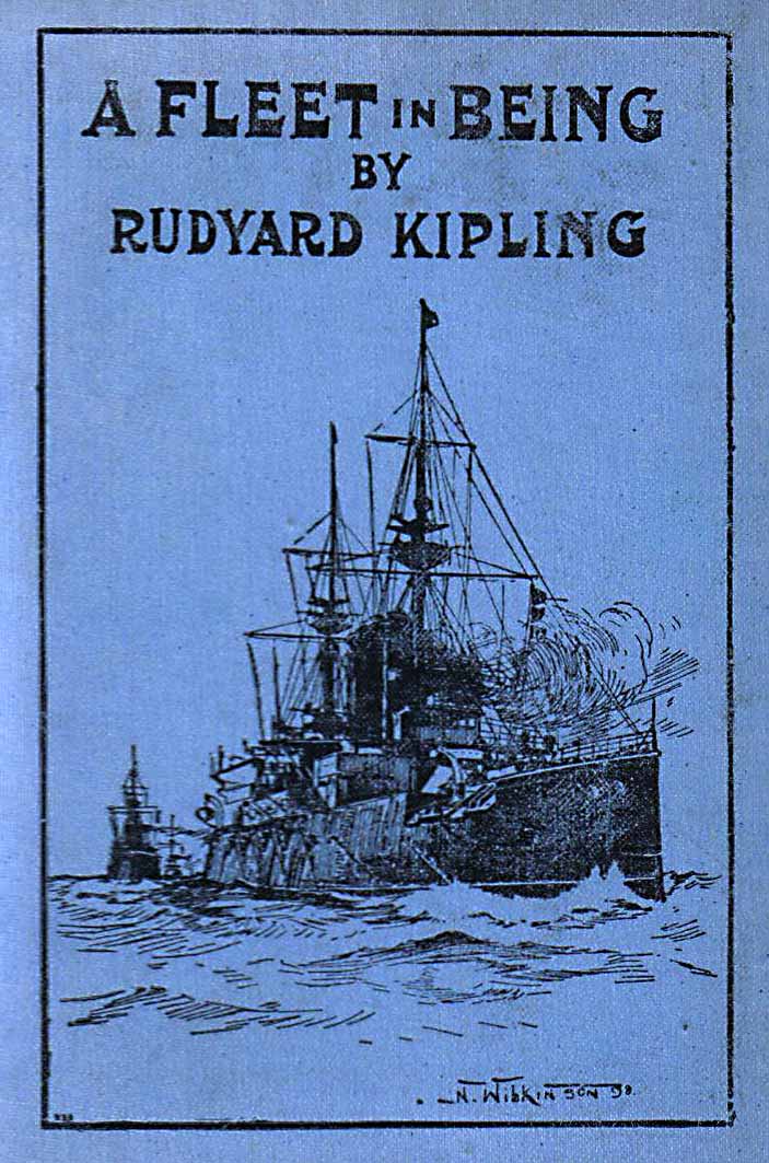 A Fleet in Being: Notes of Two Trips With The Channel Squadron A Fleet in Being: Notes of Two Trips With The Channel Squadron