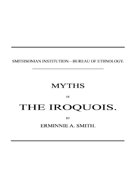 Myths of the Iroquois. (1883 N 02 / 1880-1881 (pages 47-116))