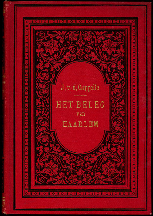 Haarlem Kuşatması ve Savunması, 1572-1573 (3 ciltten 2. cilt)