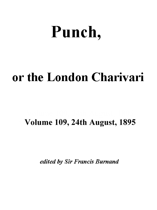 Punch ya da Londra Charivari, Cilt 109, 24 Ağustos 1895