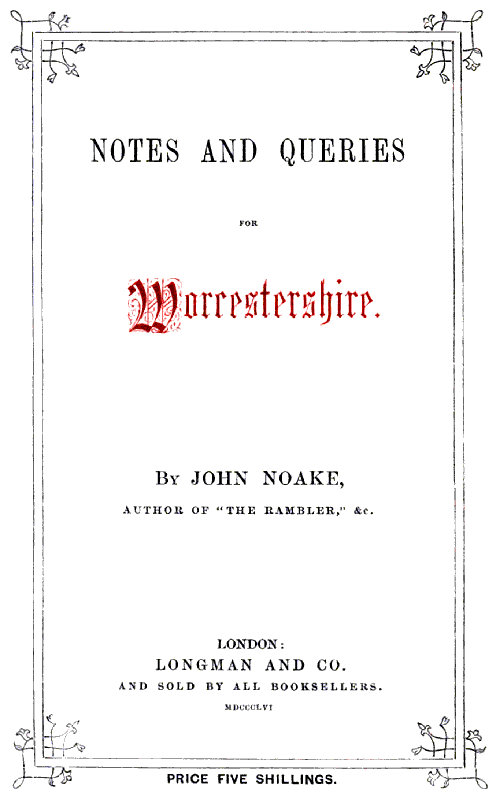 Notes and Queries for Worcestershire Notes and Queries for Worcestershire
