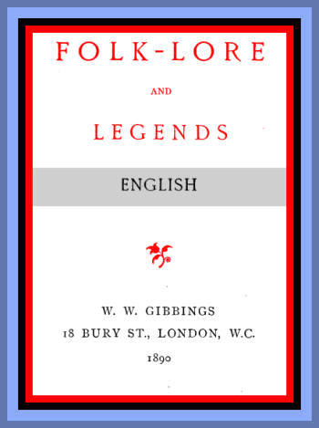 Folk-Lore and Legends: English