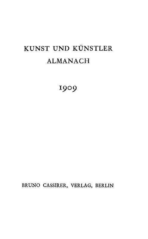 Kunst und Künstler Almanach 1909 Kunst und Künstler Almanach 1909