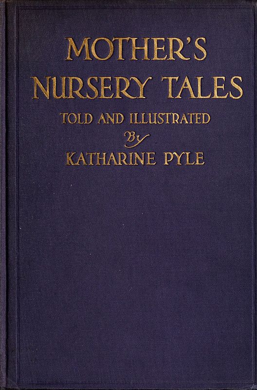 Mother's Nursery Tales Mother's Nursery Tales
