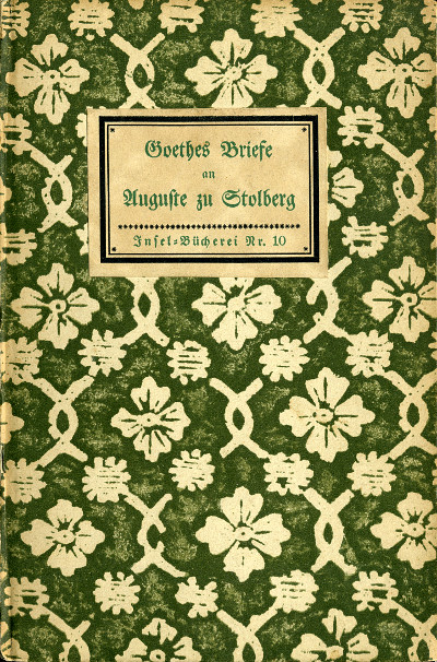 Goethes Briefe an Auguste zu Stolberg Goethes Briefe an Auguste zu Stolberg