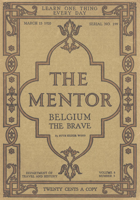 The Mentor: Cesur Belçika, Cilt 8, Sayı 3, Seri No. 199, 15 Mart 1920