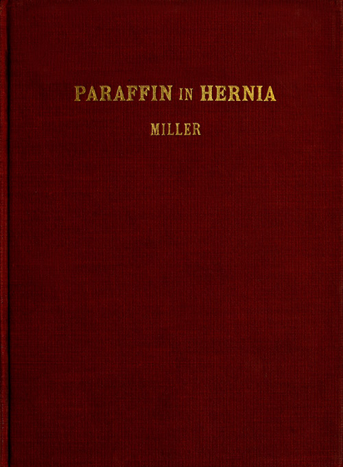 The Cure of Rupture by Paraffin Injections