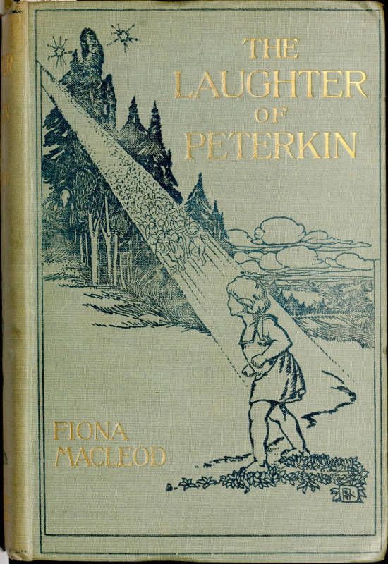 The Laughter of Peterkin: A retelling of old tales of the Celtic Wonderworld The Laughter of Peterkin: A retelling of old tales of the Celtic Wonderworld