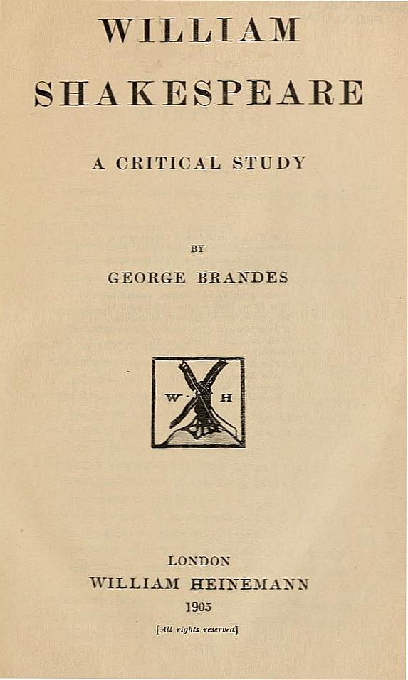 William Shakespeare: A Critical Study