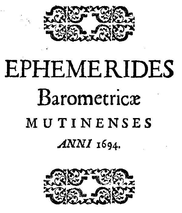 Eşfemerit Barometrik Mutinensis (yıl 1694)10;Torricelliana tüp içinde cıvanın yükseliş ve alçalma nedeni ile ilgili hava durumu araştırma raporu
