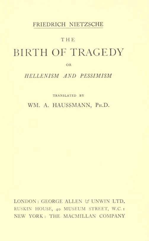 Tragedyanın Doğuşu ya da Helenizm ve Pesimizm