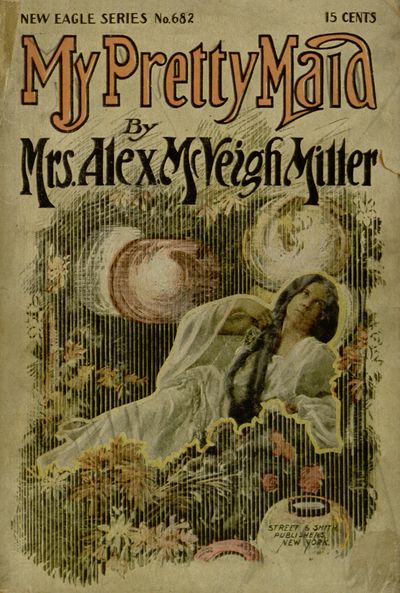 My Pretty Maid; or, Liane Lester My Pretty Maid; or, Liane Lester