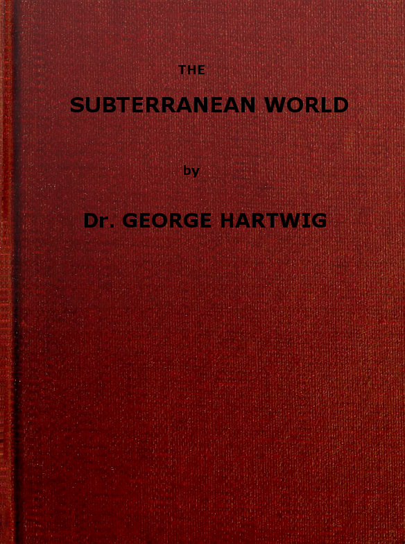 The Subterranean World