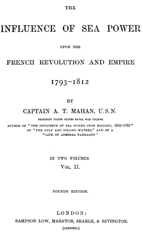 Deniz Gücünün Fransız Devrimi ve İmparatorluğu Üzerindeki Etkisi 1793-1812, cilt 2