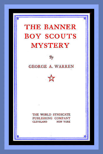 The Banner Boy Scouts Mystery