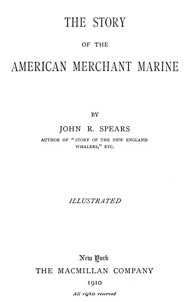 The Story of the American Merchant Marine The Story of the American Merchant Marine