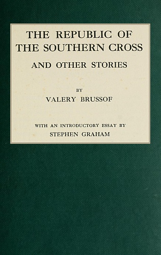 The Republic of the Southern Cross, and other stories