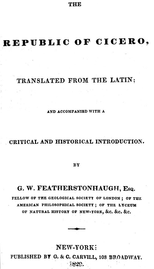 Cicero Cumhuriyeti - Latinceden Çevrilmiş ve Eleştirel ve Tarihsel Bir Girişle Eşlik Edilmiştir.