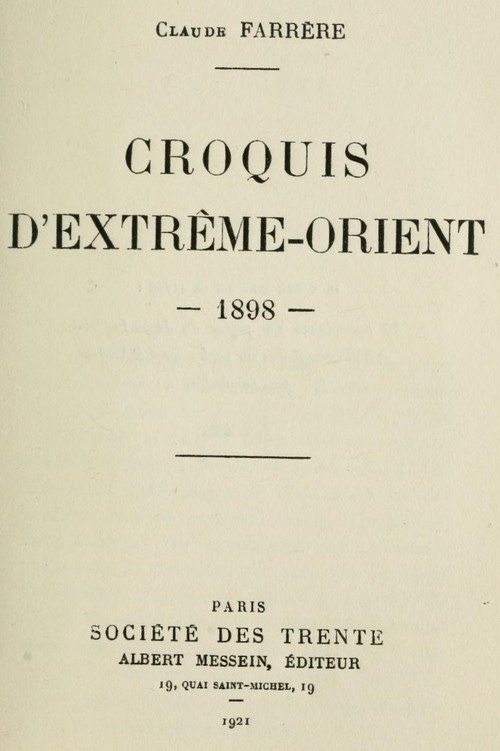 Croquis d'Extrême-Orient, 1898 Croquis d'Extrême-Orient, 1898