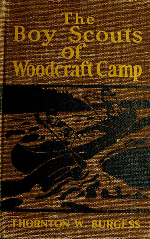 The Boy Scouts of Woodcraft Camp The Boy Scouts of Woodcraft Camp