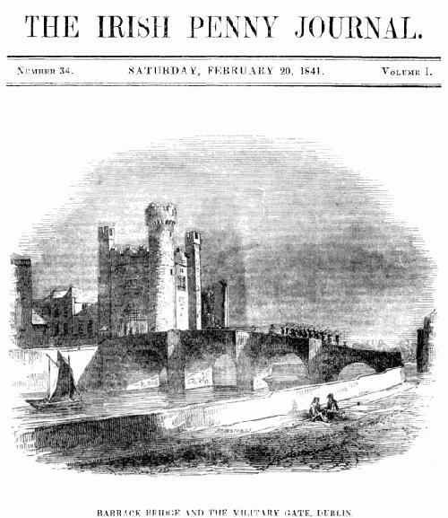 The Irish Penny Journal, Vol. 1 No. 34, February 20, 1841 The Irish Penny Journal, Vol. 1 No. 34, February 20, 1841