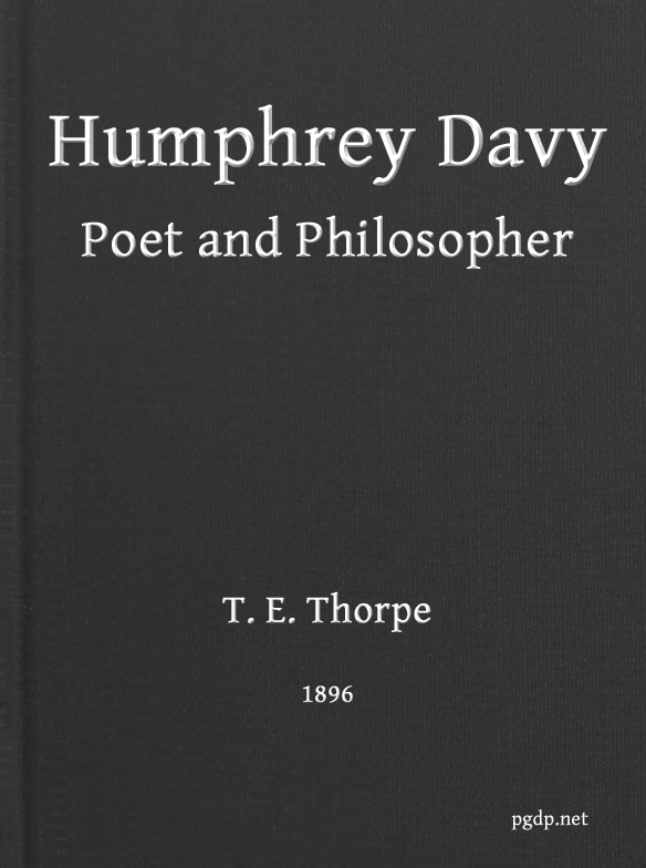 Humphry Davy, Poet and Philosopher Humphry Davy, Poet and Philosopher