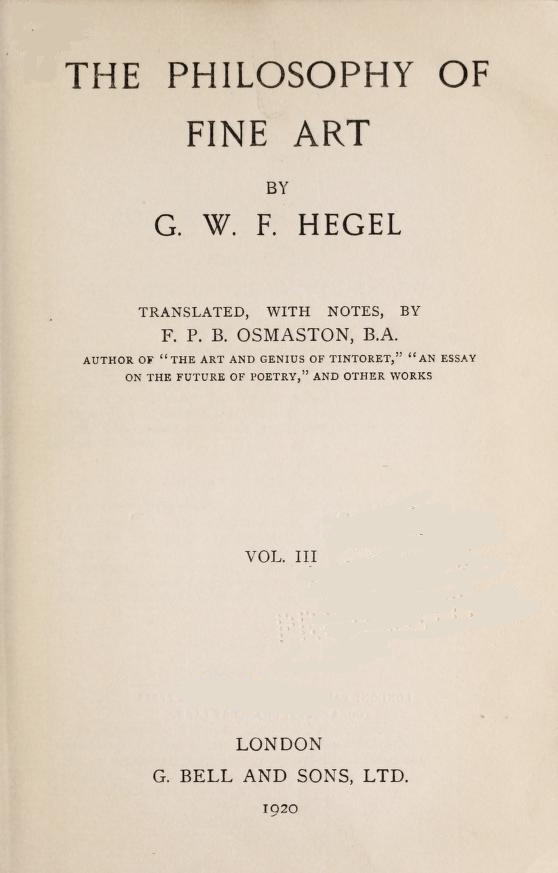 The Philosophy of Fine Art, volume 3 (of 4)10;Hegel's Aesthetik