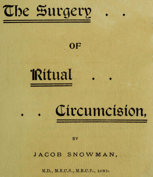 The Surgery of Ritual Circumcision The Surgery of Ritual Circumcision