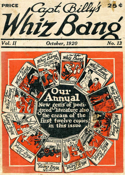 Captain Billy's Whiz Bang, Vol. 2. No. 13, October, 192010;America's Magazine of Wit, Humor and Filosophy Captain Billy's Whiz Bang, Vol. 2. No. 13, October, 192010;America's Magazine of Wit, Humor and Filosophy