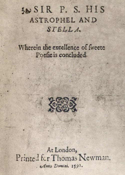 Sir P.S.: His Astrophel and Stella
Wherein the excellence of sweete poesie is concluded