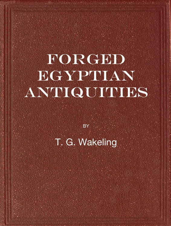 Forged Egyptian Antiquities