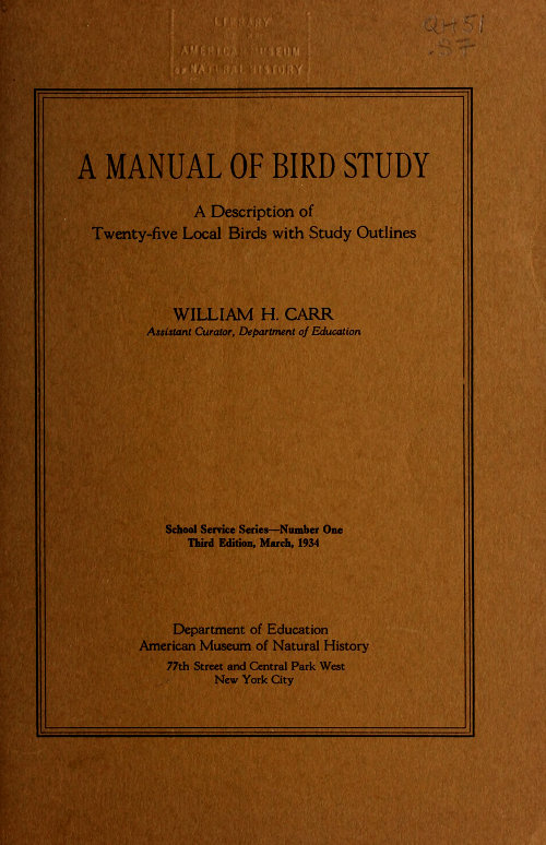 A Manual of Bird Study
A Description of Twenty-Five Local Birds with Study Options